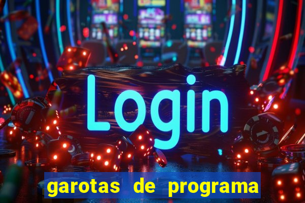 garotas de programa de porto belo